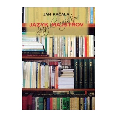 Jazyk majstrov (Kačala Ján)