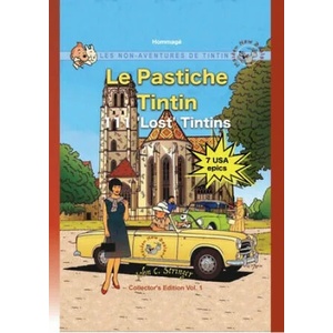 Le Pastiche Tintin, 111 'Lost' Tintins, Vol. 1 (ISBN: 9780473467296)