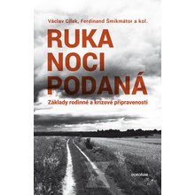 Ruka noci podaná - Václav Cílek, Ferdinand Šmikmátor