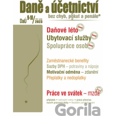 Daně a účetnictví bez chyb pokut a penále č. 9-10 / 2023 Daňové milostivé léto Poradce s.r.o.