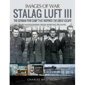 Stalag Luft III | Charles Messenger (ISBN: 9781784384463)