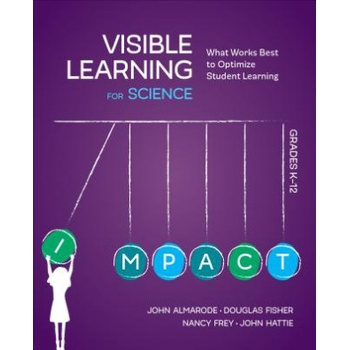 Visible Learning for Science, Grades K-12 | John Taylor Almarode