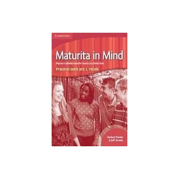 Maturita in Mind 1 pracovní sešit pro 1. ročník - Puchta H., Stranks J.