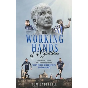Working Hands of a Goddess | Tom Underhill (ISBN: 9781801501439)