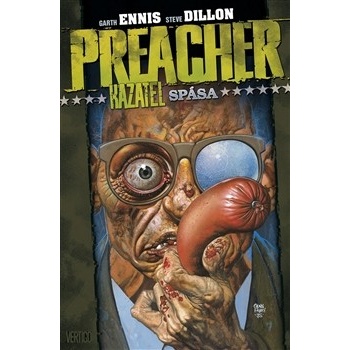 Preacher Kazatel 7 - Spása - Dillon Steve Ennis Garth