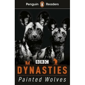 Penguin Readers Level 1: Dynasties: Wolves (ELT Graded Reader) | Stephen Moss (ISBN: 9780241520635)