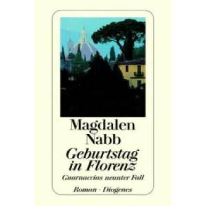 Geburtstag in Florenz | Magdalen Nabb, Christa E. Seibicke (2002)
