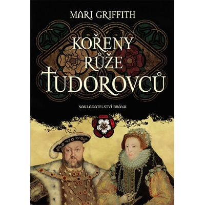 Kořeny růže Tudorovců