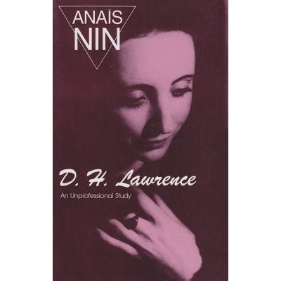 D.H. Lawrence: An Unprofessional Study Nin Anais Paperback