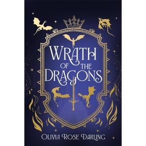 Wrath of the Dragons | Olivia Rose Darling (2025)