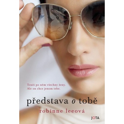Představa o tobě - Robinne Leeová