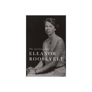 Autobiography of Eleanor Roosevelt | Eleanor Roosevelt (ISBN: 9781350273955)