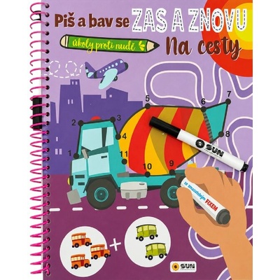 Piš a bav se Zas a znovu- Na cesty