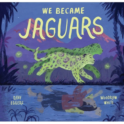 We Became Jaguars