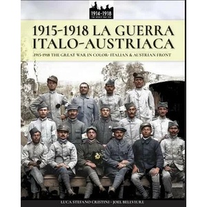 1915-1918 La guerra Italo-austriaca | Luca Stefano Cristini (ISBN: 9788893272803)