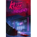 Killer Frequency