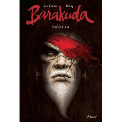 Barakuda 1+2 - Jean Dufaux