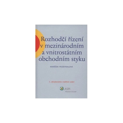 Rozhodčí řízení v mezinárodním a vnitrostátním obchodním styku