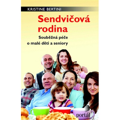 Sendvičová rodina - Kristine Bertini