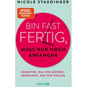 Bin fast fertig, muss nur noch anfangen (ISBN: 9783426791769)