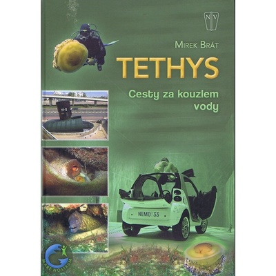 Tethys - Cesty za kouzlem vody - Mirek Brát