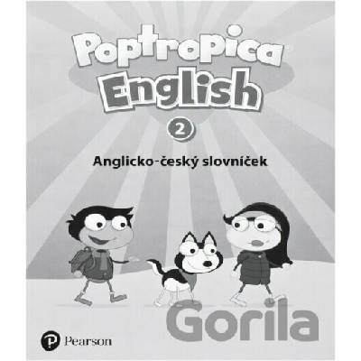 Poptropica English 2 SLOVNÍČEK - kolektiv autorů