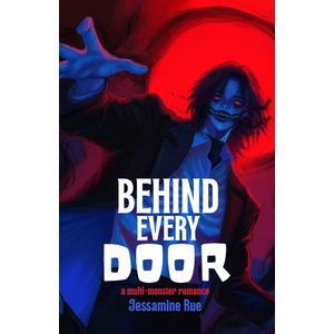 Independently published Behind Every Door | Jessamine Rue