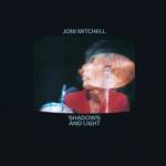 Warner Mitchell Joni: Shadows And Light - CD (054103)