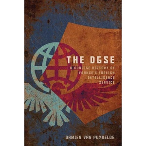 The Dgse | Damien Van Puyvelde (ISBN: 9781647127084)