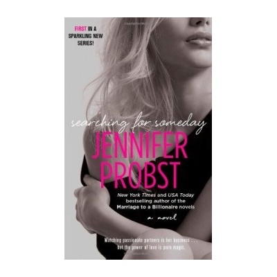 Searching for Someday - - Jennifer Probst