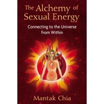Inner Traditions Bear and Company Alchemy of Sexual Energy | Mantak Chia