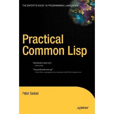 Practical Common Lisp | Peter Seibel