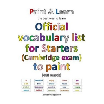 Official vocabulary list for Starters (Cambridge exam) to paint
