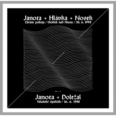 Oldřich Janota, J.B. Nosek, Antonín Hlávka, Stanislav Doležal - Chrám Pokoje (Hrádek nad Nisou 30.6.1990, Valašský Špalíček 16.6.1988) CD