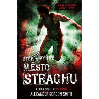 Město strachu - Alexander Gordon Smith