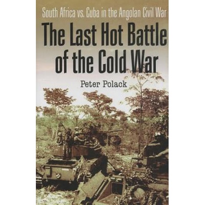 Last Hot Battle of the Cold War | Peter Polack