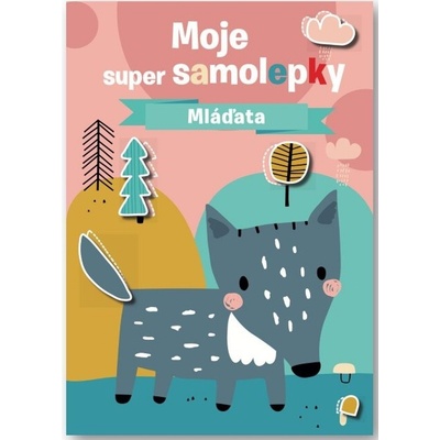 Moje super samolepky Mláďatá