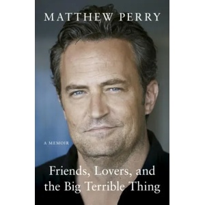 Friends, Lovers and the Big Terrible Thing (ISBN: 9781472295941)