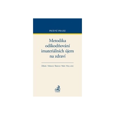 Metodika odškodňování i materiálních újem na zdraví