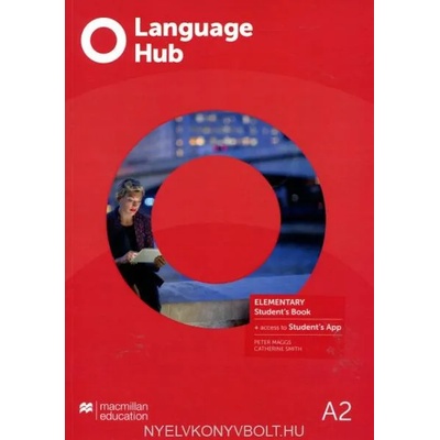 Language Hub Elementary Student's Book with Student's App | Pete Maggs, Catherine Smith