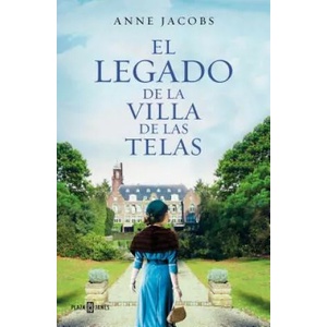EL LEGADO DE LA VILLA DE LAS TELAS | ANNE JACOBS (2019)
