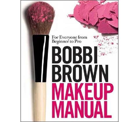 Makeup Manual Bobbi Brown