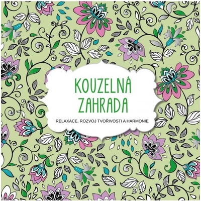 Kouzelná zahrada - Kolektív