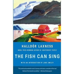 Fish Can Sing | Halldor Laxness, Jane Smiley (ISBN: 9780307386052)