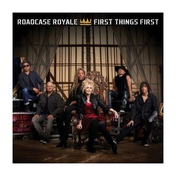 ROADCASE ROYALE: FIRST THINGS FIRST CD