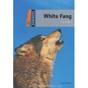 Dominoes: Two: White Fang | Jack London (ISBN: 9780194248822)