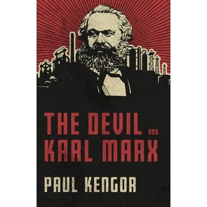 The Devil and Karl Marx: Communism's Long March of Death, Deception, and Infiltration | Paul Kengor (ISBN: 9781505114447)
