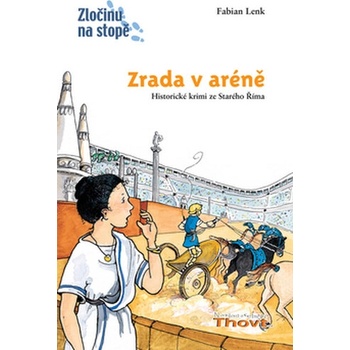 Zrada v aréně Fabian Lenk