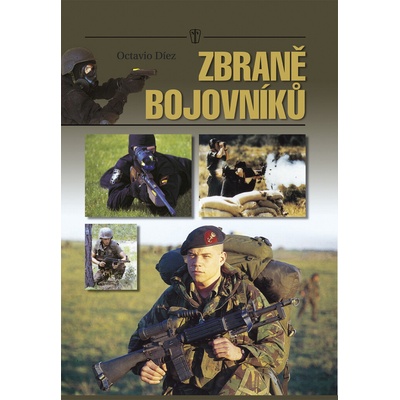 Zbraně bojovníků - Octavio Díez