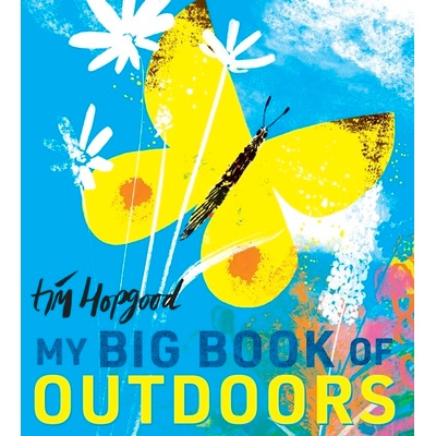 My Big Book of Outdoors velká kniha v angličtině o přírodě